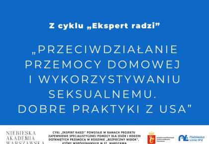 Przeciwdziałanie przemocy domowej i wykorzystywaniu seksualnemu. Dobre praktyki z USA (6/149/2023)