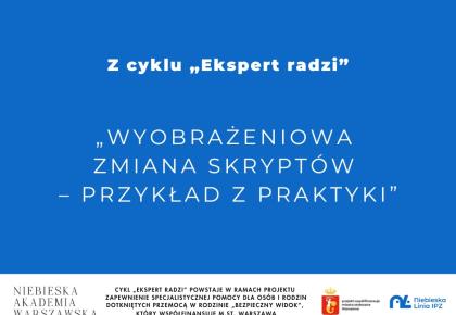 Wyobrażeniowa zmiana skryptów – przykład z praktyki (4/135/2021)